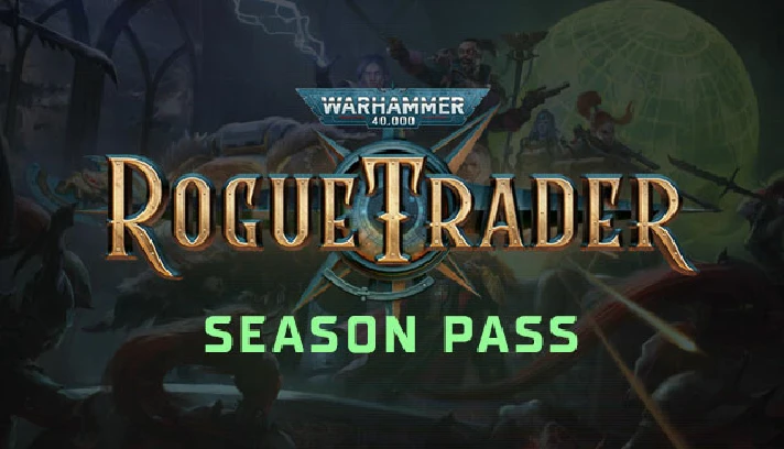 🎁DLC Warhammer 40K Rogue Trader Season Pass🌍ROW✅AUTO