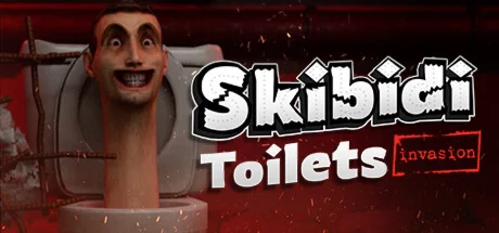 Skibidi Toilets: Invasion  АВТОДОСТАВКА STEAM РОССИЯ