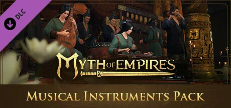 Myth of Empires - Musical Instruments Pack DLC - STEAM