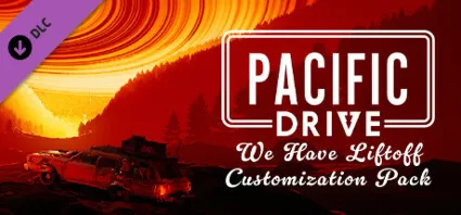 Pacific Drive: We Have Liftoff Customization Pack DLC