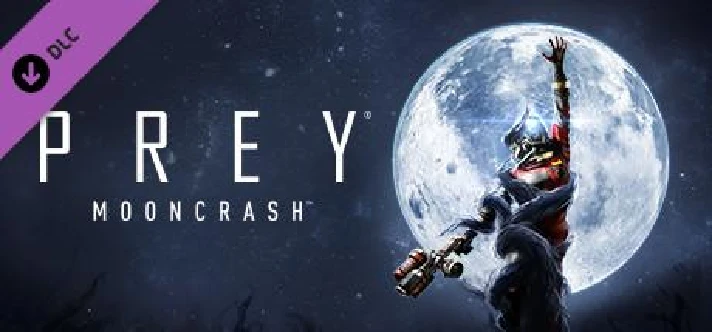 ✅Prey Digital Deluxe Edition (Typhon Hunter+Mooncrash)