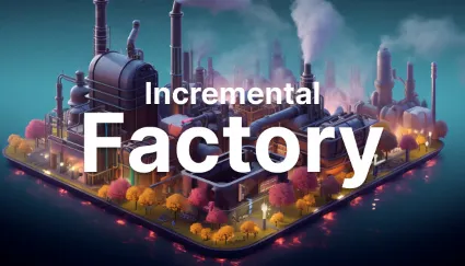 🔥 Incremental Factory | Steam РУ+UA+KZ+СНГ 🔥