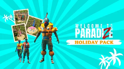 Welcome to ParadiZe - Holidays Cosmetic Pack DLC