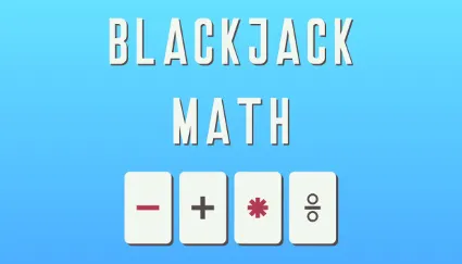 🔥 BlackJack Math | Steam РУ+UA+KZ+СНГ 🔥