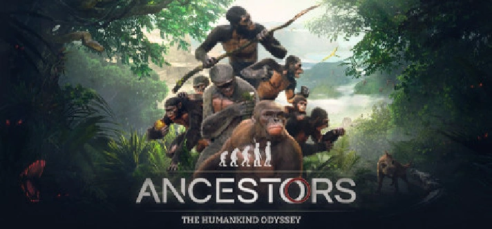 Ancestors: The Humankind Odyssey * STEAM🔥AUTODELIVERY