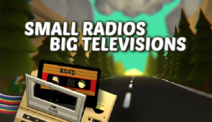 🔥 Small Radios Big Televisions 🔑 STEAM KEY GLOBAL 🌏