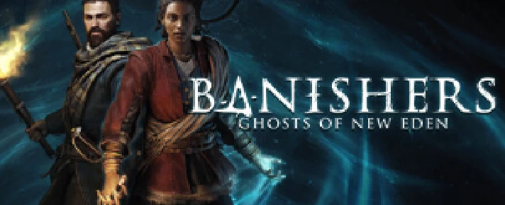 Banishers: Ghosts of New Eden⭐No Steam Guard ✔️Offline