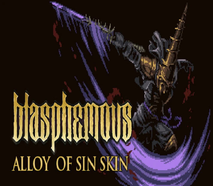 💰 Blasphemous: Alloy of Sin 🎨 Steam DLC 🌺 Worldwide