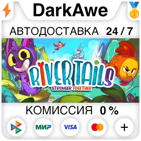 River Tails: Stronger Together STEAM•RU ️АВТО 0%