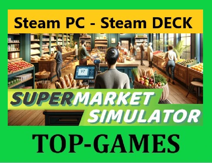 Supermarket Simulator | Steam | Steam Deck | Updates