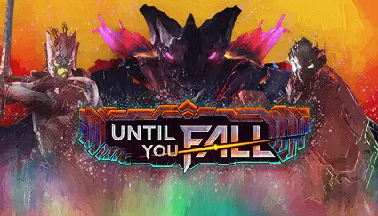 🔥 Until You Fall | Steam РУ+UA+KZ+СНГ 🔥