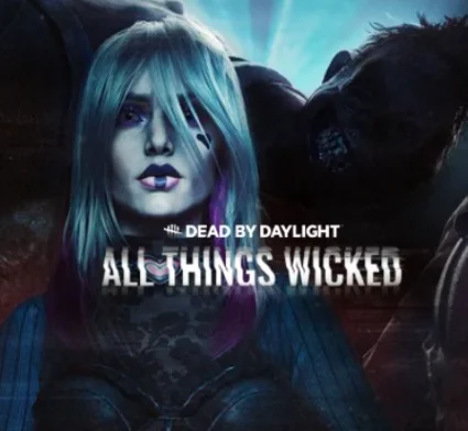 ⚜ ️ Dead by Daylight - All Things Wicked Chapter ⚜ ️