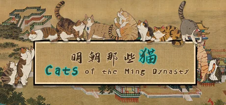 Cats of the Ming Dynasty  АВТОДОСТАВКА STEAM РОССИЯ