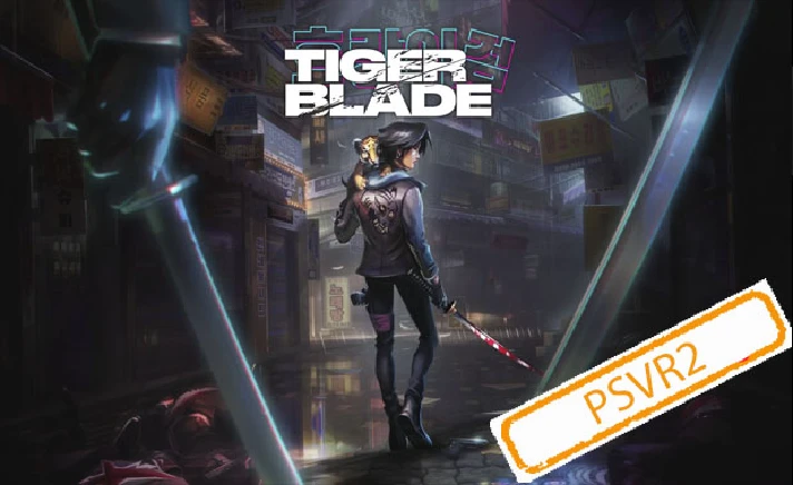 💠 (VR2) Tiger Blade (PS5/EN) P3 - Activation