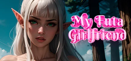 My Futa Girlfriend   АВТОДОСТАВКА STEAM РОССИЯ