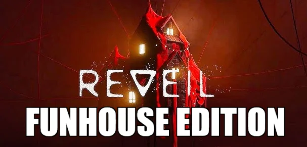 REVEIL — Funhouse Editionна 90 дней