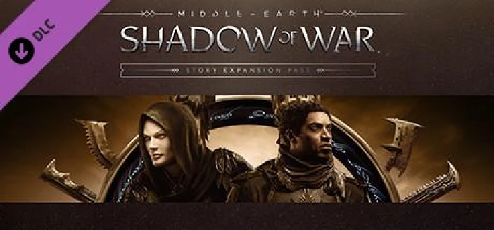 ✅Middle-earth Shadow of War Expansion + Story Pass ⭐DLC