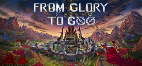 From Glory To Goo  АВТОДОСТАВКА STEAM GIFT РОССИЯ
