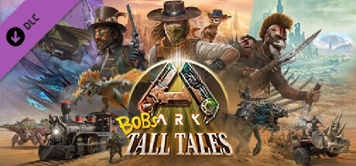 ARK: Bob´s Tall Tales (Steam Gift RU)