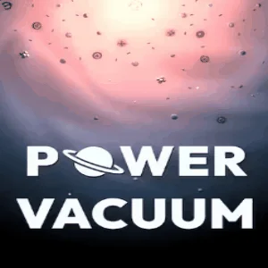  Power Vacuum | Epic Games (EGS) | PC 