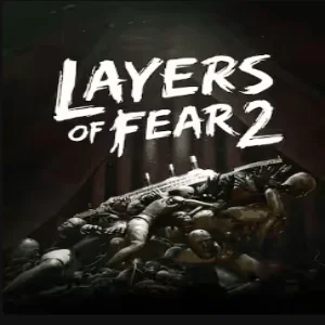  Layers of Fear 2 | Epic Games (EGS) | PC 