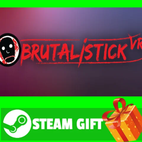 ⭐️ВСЕ СТРАНЫ+РОССИЯ⭐️ BRUTALISTICK VR STEAM GIFT
