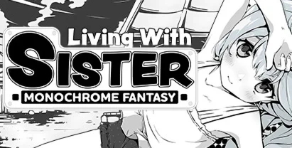 Living With Sister: Monochrome FantasySTEAMна 90 дней