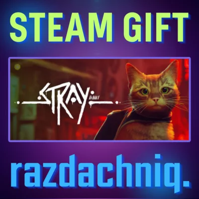 Stray {Steam Gift/Россия/СНГ} + Подарок