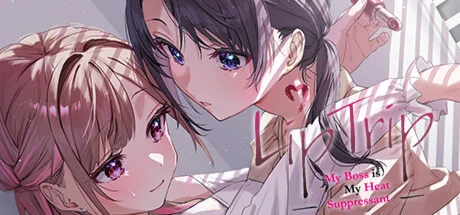 LipTrip ~My Boss Is My Heat Suppressant?!~ STEAM GIFT