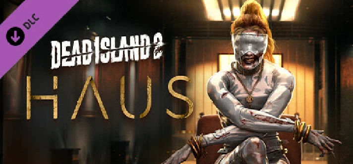 Dead Island 2 - Haus (Steam Gift RU)