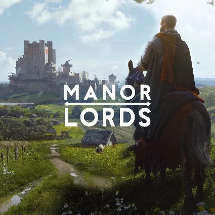 Manor Lords + ОБНОВЛЕНИЯ + DLS / STEAM АККАУНТ