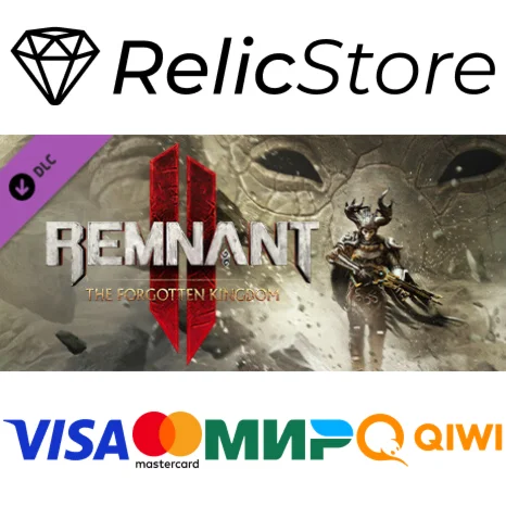 Remnant II - The Forgotten Kingdom DLC - STEAM GIFT RU