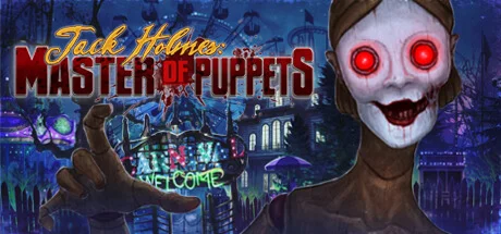 Jack Holmes : Master of Puppets  STEAM GIFT РОССИЯ