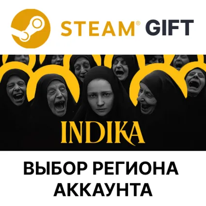 ✅ INDIKA 🎁 Steam 🌐 Выбор Региона 🌐 АВТОДОСТАВКА
