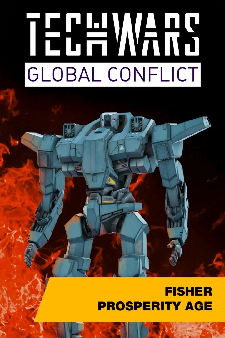 Techwars Global Conflict - Fisher Prosperity Age XB