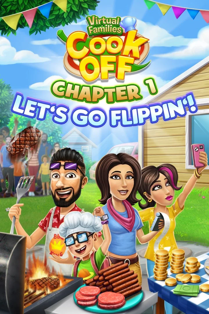 Virtual Families Cook Off: Chapter 1 Let's Go Flippin