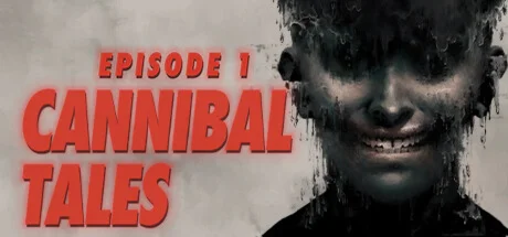 Cannibal Tales - Episode 1  STEAM GIFT РОССИЯ