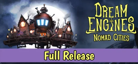 Dream Engines: Nomad Cities * STEAM RU  АВТО 0%