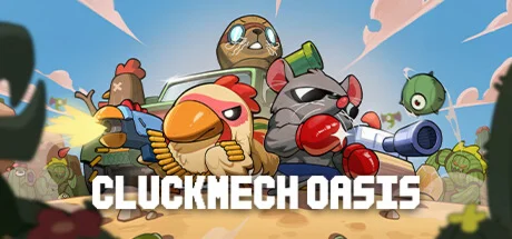 鸡械绿洲 (Cluckmech Oasis)  STEAM РОССИЯ