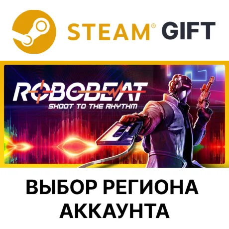 ROBOBEATSteamВыбор Региона