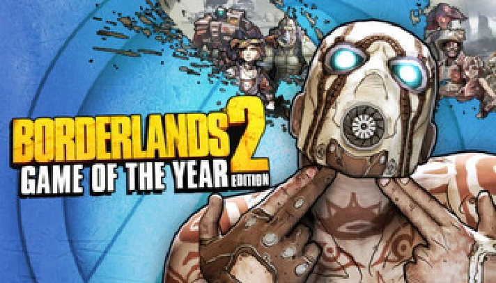 Borderlands 2 Game of the Year STEAM GIFT  REG FREE ROW