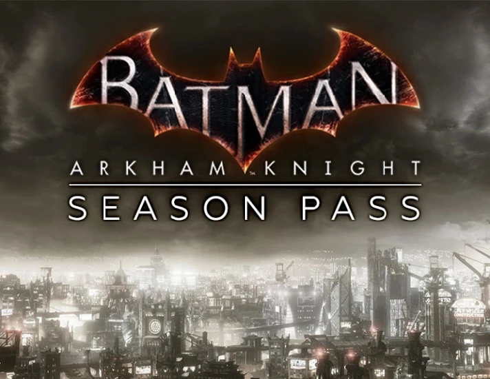 Batman Arkham Knight Season Pass (steam key) DLC