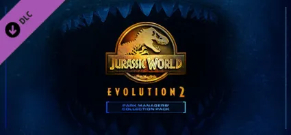 Jurassic World Evolution 2: Park Managers' Collection