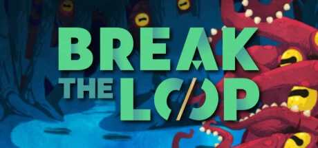 Break the Loop  АВТОДОСТАВКА STEAM GIFT РОССИЯ