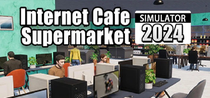 Internet Cafe Simulator 2024 - STEAM GIFT RUSSIA