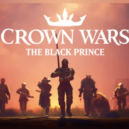 Crown Wars: The Black Prince + DLS / STEAM АККАУНТ