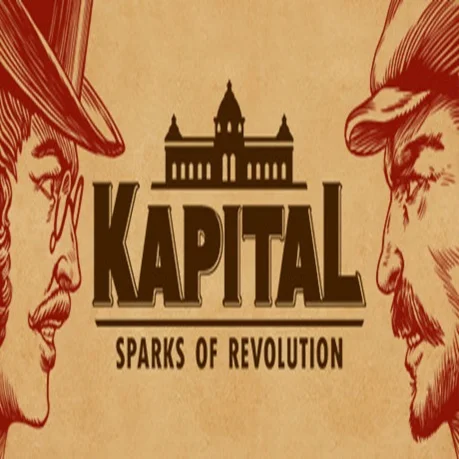 Kapital: Sparks of Revolution (Steam key / Region Free)