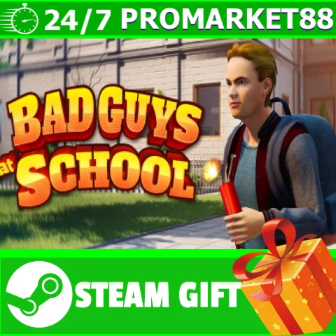 ⭐️ВСЕ СТРАНЫ+РОССИЯ⭐️ Bad Guys at School Steam Gift