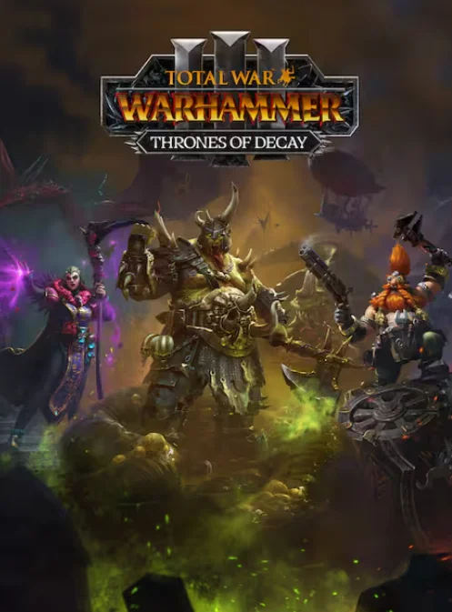 TOTAL WAR: WARHAMMER III – THRONES OF DECAY (DLC)✅STEAM