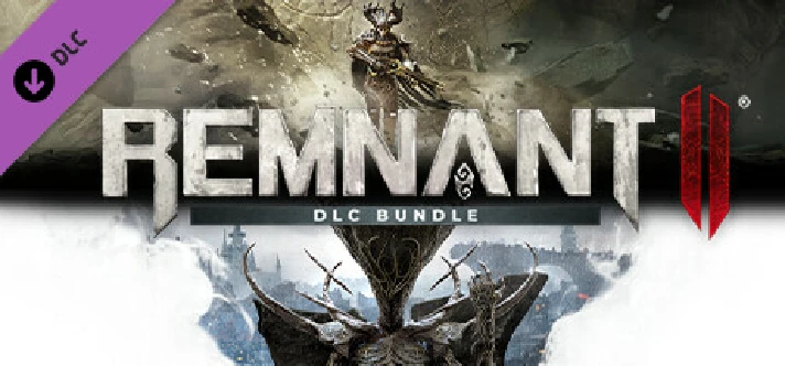 ⚡️Gift Russia - Remnant II - DLC Bundle | AUTODELIVERY